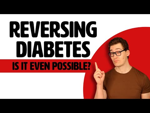 Reversing Diabetes through Nutrition: Is it even possible? [Study 249, 250]