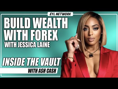 INSIDE THE VAULT: Build Wealth with FOREX