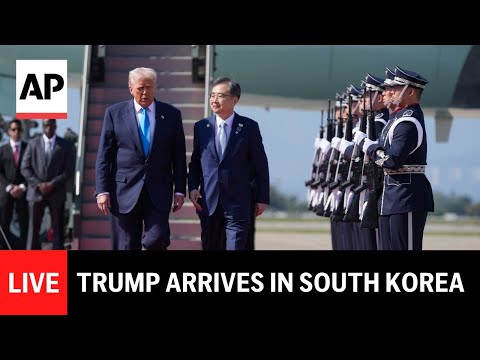 LIVE: Trump arrives in South Korea