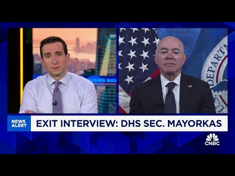 Watch CNBC's full interview with Homeland Security Secretary Alejandro Mayorkas