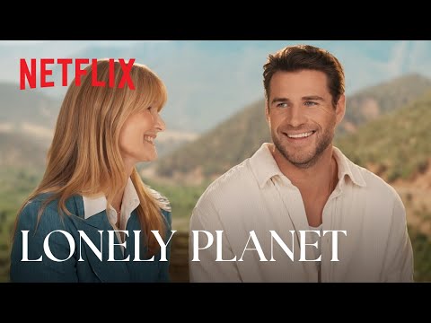 Lonely Planet | Liam Hemsworth & Laura Dern Discuss Love & Travel | Netflix