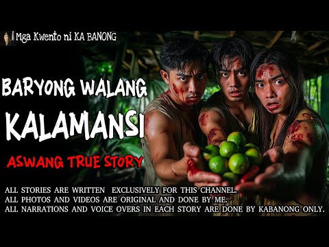 BARYONG WALANG KALAMANSI | Aswang True Story