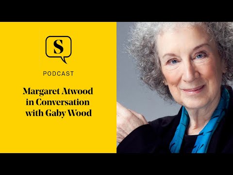 Margaret Atwood in Conversation with Gaby Wood