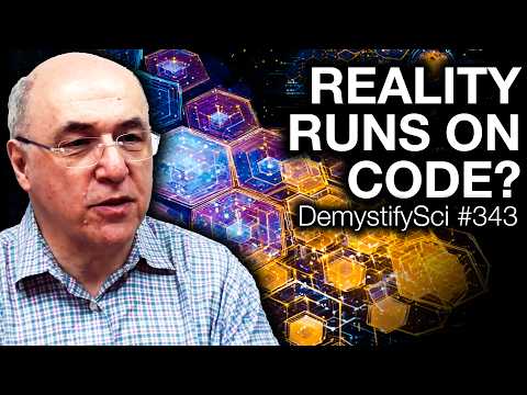 Rules that Reality Plays By - Dr. Stephen Wolfram, DemystifySci #343