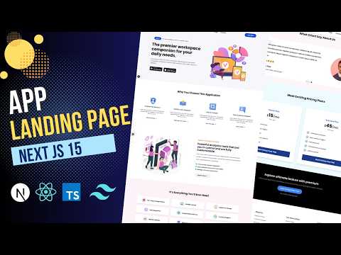 Build a Stunning App Landing Page with Next JS 15 & Tailwind CSS!