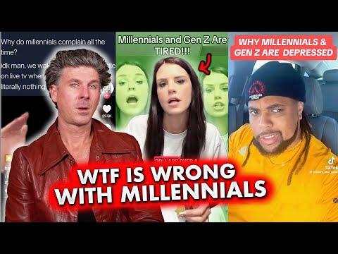WTF Is Really Wrong with Millennials ....