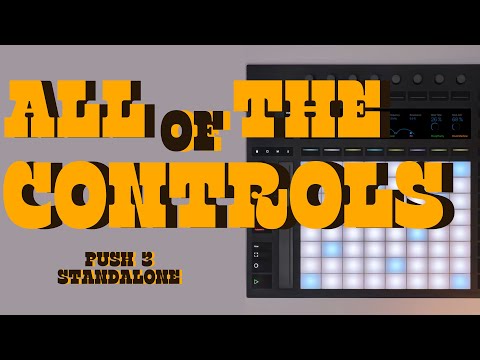 ALL of the PUSH 3 Controls in ONE Video