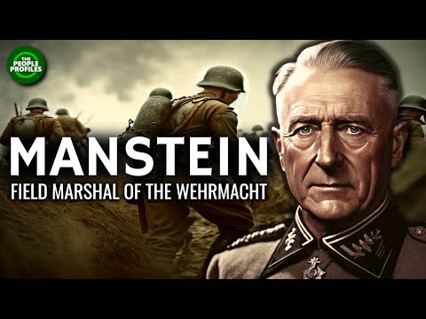 Manstein Field Marshal of the Wehrmacht Documentary