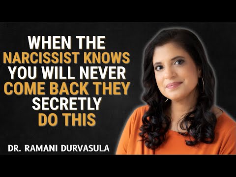 When The Narcissist Knows You Will Never Come Back, They Secretly Do This | Dr Ramani