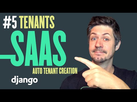SAAS with Django Tenants & Auto Tenant Creation -  Part 5