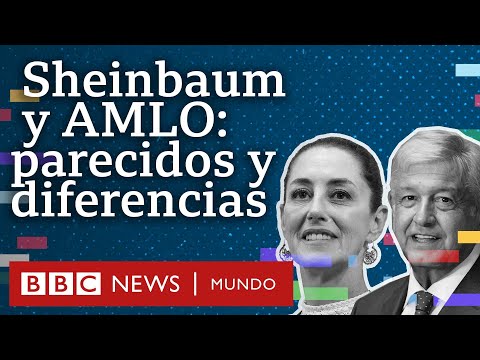 En qué se parecen y en qué se diferencian Claudia Sheinbaum y AMLO | BBC Mundo