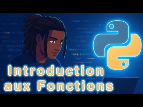 Apprendre Python : Introduction aux Fonctions - Chapitre13