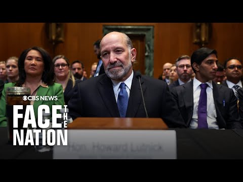 Howard Lutnick appears before Senate panel about Trump's budget request | Face the Nation