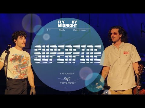 [FANCAM] Fly By Midnight - Superfine | The Fastest Time Of Our Lives in Manila ✈️🌙