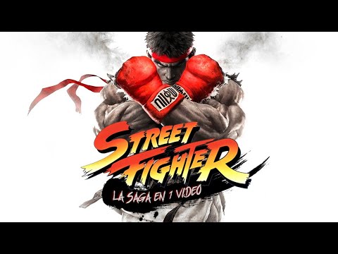 Street Fighter : La Saga en 1 Video I Fedelobo