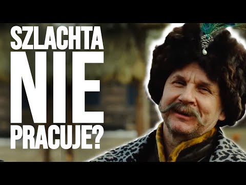 Szlachta w Rzeczypospolitej. Sarmaci i gołota. Jak naprawdę wyglądało jej życie?  [lektor PL]