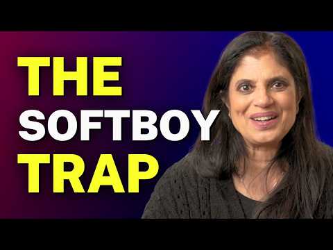 The Softboy Trap