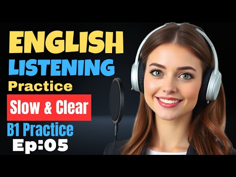 B1 English Listening Practice ｜ Speak English Fluently ｜ Learn to Speak English Easily and Fluently