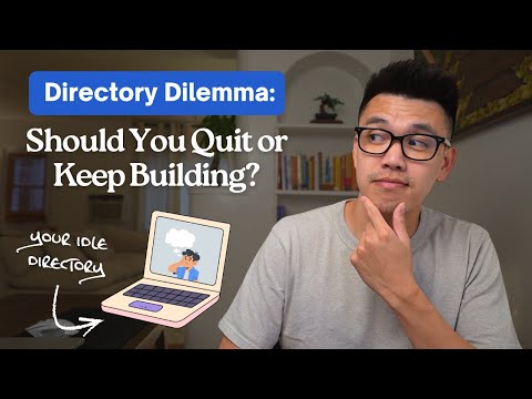 Should You Keep Building That Directory? Signs to Continue or Call It Quits (and What to Do Next)