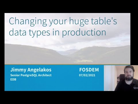 How to change your HUGE tables without breaking production! [#FOSDEM 2021] #PostgreSQL #postgres