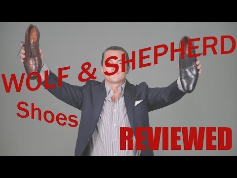 Wolf & Shepherd Shoe Review