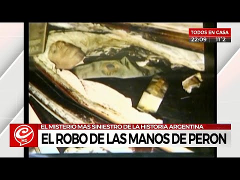 El misterio más siniestro: El robo de las manos de Perón