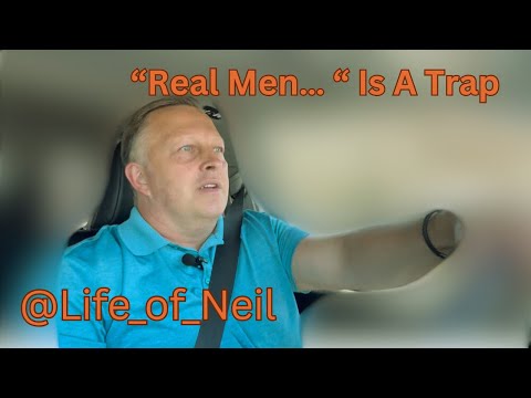 βReal men donβtβ¦β or βYouβre not a real man unlessβ¦β are TRAPS