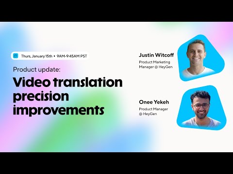 Monthly product update: Video translation precision improvements