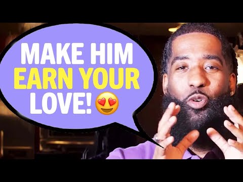 A Man NEEDS TO EARN Your Love For THESE 5 Reasons