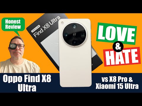 Oppo Find X8 Ultra: Honest Review LOVE & HATE + Pro vs Xiaomi Comparison 2025