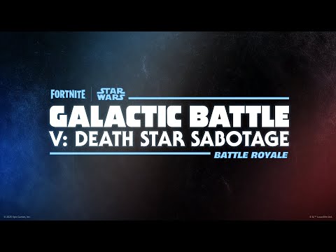 Fortnite Live Event Galactic Battle V: Death Star Sabotage | Star Wars