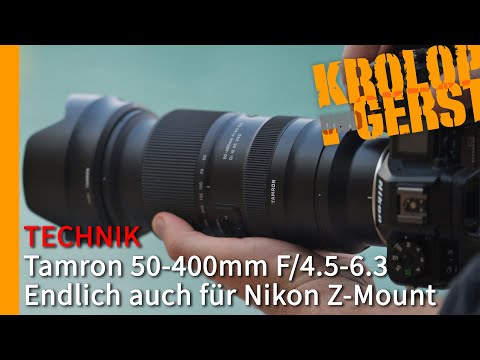 Tamron 50-400 F/4.5-6.3 – Endlich für den Nikon Z-Mount 📷 Krolop&Gerst