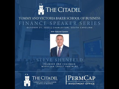 The Citadel Finance Speaker Series Featuring Steve Shenfeld