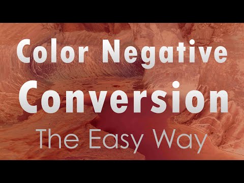 Color Negative Film Conversion - The Easy Way!