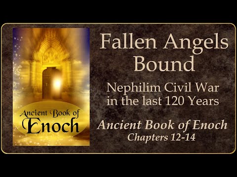 Book of Enoch - Judgment of the Fallen Angels (the last 120 years)