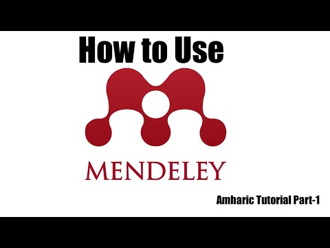Mendeley Amharic tutorial part 1
