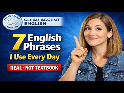 I Actually Use These English Phrases Every Day | Speak Naturally & Fluently (B2–C1)