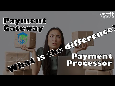 What is the difference between a payment gateway and a payment processor?