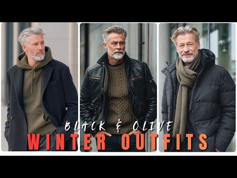 Black & Olive Winter Outfits — 20 Masculine and Modern Looks for Mature Men - men's fashion