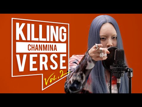 CHANMINA's Killing Verse | Biscuit, Bijin, Never Grow Up, Don’t go, Mirror, I’m a Pop ...
