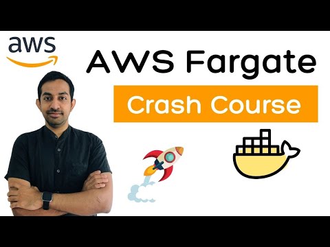 AWS Fargate - Running Dockerized Apps