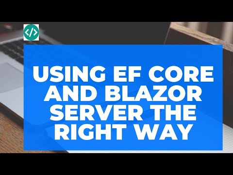 Using EF Core in Blazor Server the right way