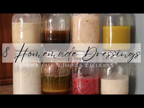 8 Salad Dressings You Can Make at Home - Quick, Simple, Healthy and Delicious