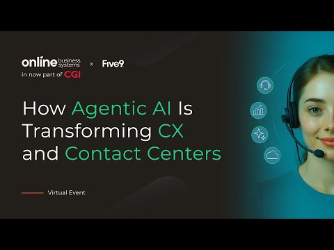 How Agentic AI Is Transforming CX and Contact Centers | Online Business Systems