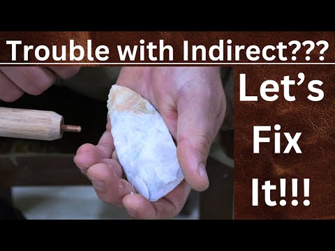 Indirect Percussion Fundamentals. Flint Knapping for Beginners