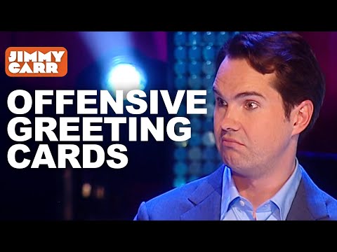 Offensive Greeting Cards | Jimmy Carr