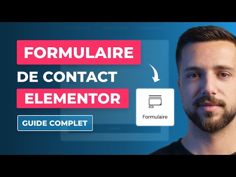 Formulaire de contact Elementor - Apprendre à créer un formulaire avancé (Guide complet)