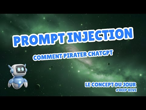 [17/21] - Injection de Prompt expliqué : Comment pirater les IA | Faille ChatGPT