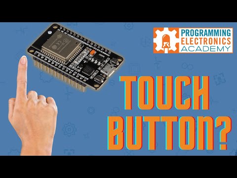 Get started with ESP32 touch buttons [Code and Wiring Diagram Included]