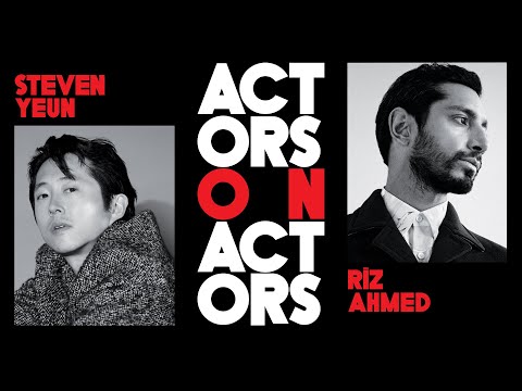Steven Yeun & Riz Ahmed | Actors on Actors - Full Conversation